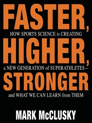 cover image of Faster, Higher, Stronger
